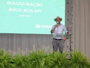 Prefeito: “Articulação de Pivetta foi fundamental para cooperativa agroindustrial vir para Água Boa”