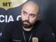 Polícia prende delegado de MT acusado propina e assédio