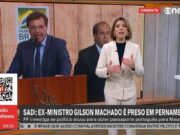 PF prende ex-ministro Gilson Machado por tentar obter passaporte português para Mauro Cid | Blog da Andréia Sadi
