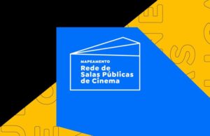 Mapeamento de Salas Públicas de Cinema tem prazo de inscrição prorrogado até 17 de outubro — Ministério da Cultura