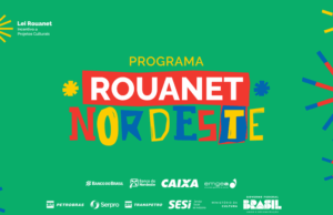 MinC prorroga período de inscrição do programa Rouanet Nordeste até sexta-feira (5) — Ministério da Cultura
