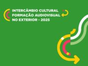 Ministério da Cultura lança edital de R$ 1 milhão para formação audiovisual de brasileiros no Exterior — Ministério da Cultura