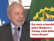 Lula quer América Latina como 'zona de paz' e cita risco de 'danos maiores'