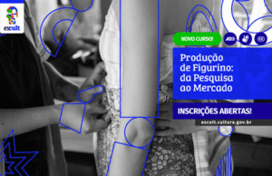 Novo curso da Escult forma profissionais em criação e produção de figurinos — Ministério da Cultura