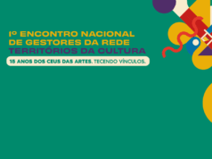 MinC realiza 1º Encontro Nacional da Rede Territórios da Cultura e celebra 15 anos dos CEUs das Artes — Ministério da Cultura