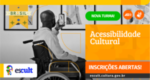 Acessibilidade Cultural — Ministério da Cultura
