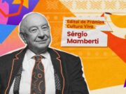 MinC divulga resultado preliminar da 2ª etapa de habilitação do Edital Sérgio Mamberti — Ministério da Cultura