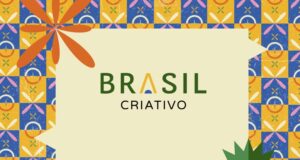 Brasil Criativo ganha portal e abre novo capítulo para a economia criativa no país — Ministério da Cultura