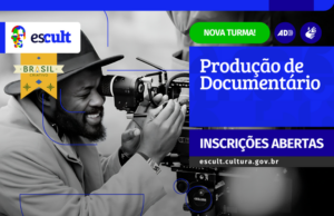Curso Livre de Produção de Documentário é relançado pela Escult — Ministério da Cultura