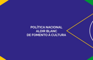 Ministério da Cultura amplia prazo para aferição dos recursos da Política Nacional Aldir Blanc para 30 de outubro — Ministério da Cultura